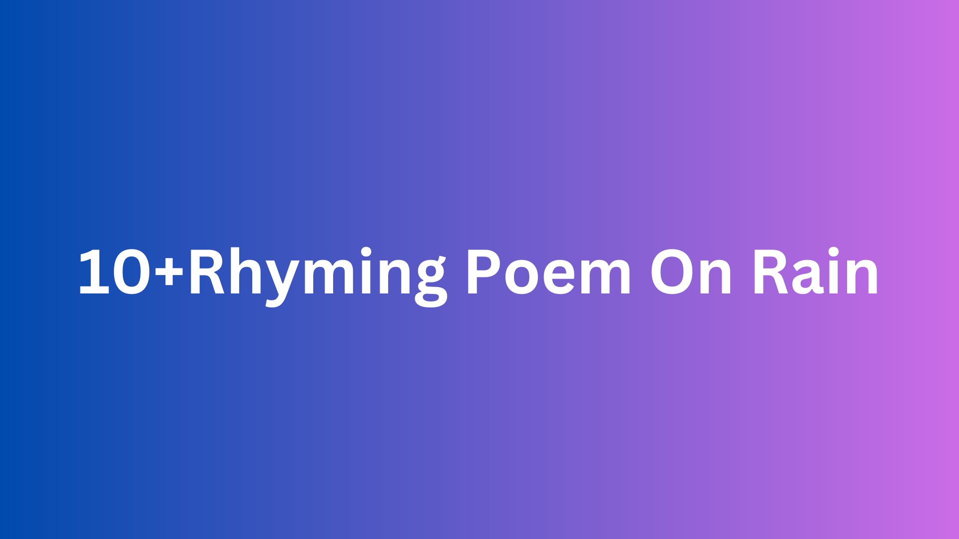 10-rhyming-poem-on-rain-poem-source