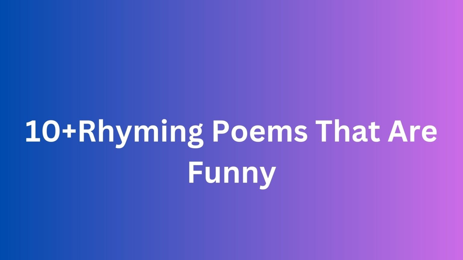 10-rhyming-poems-that-are-funny-poem-source